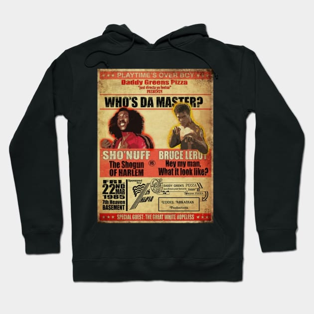 Who Da Master \\ Sho Nuff Hoodie by Comicollogy